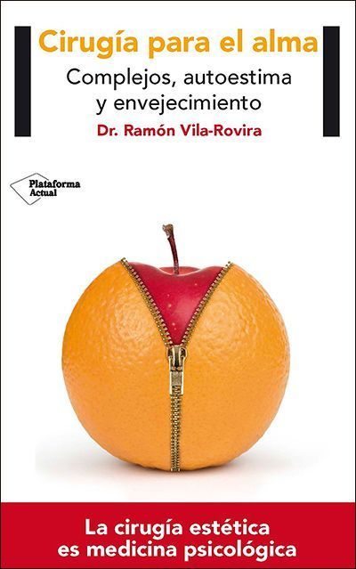 Cirugía para el alma, de Ramón Vila-Rovira (Plataforma Editorial)